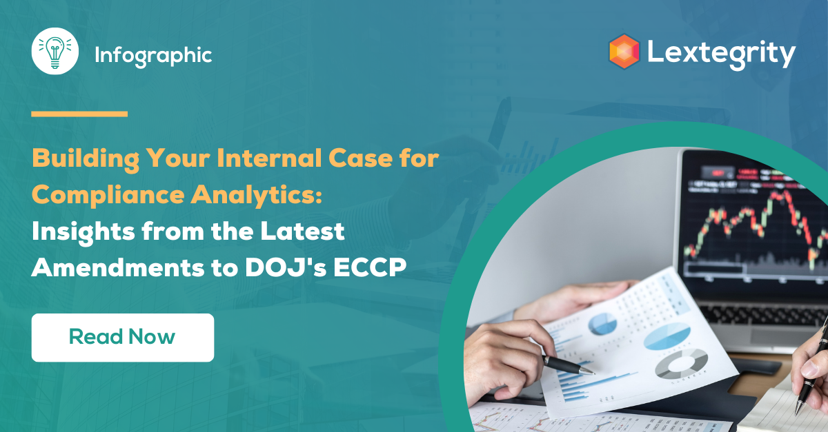 Building Your Internal Case for Compliance Analytics: Insights from the Latest Amendments to DOJ's ECCP