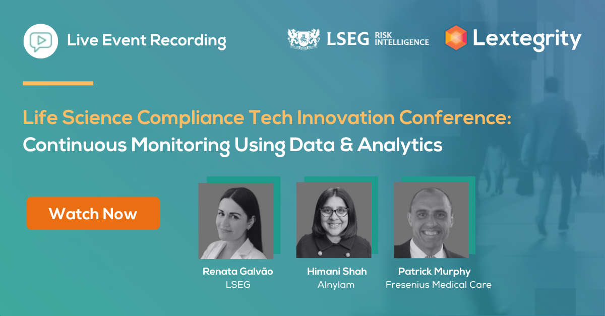 Life Sciences Compliance Tech Innovation Conference: Continuous Monitoring Using Data & Analytics